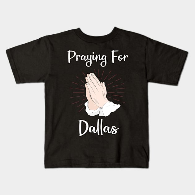 Praying For Dallas Kids T-Shirt by blakelan128